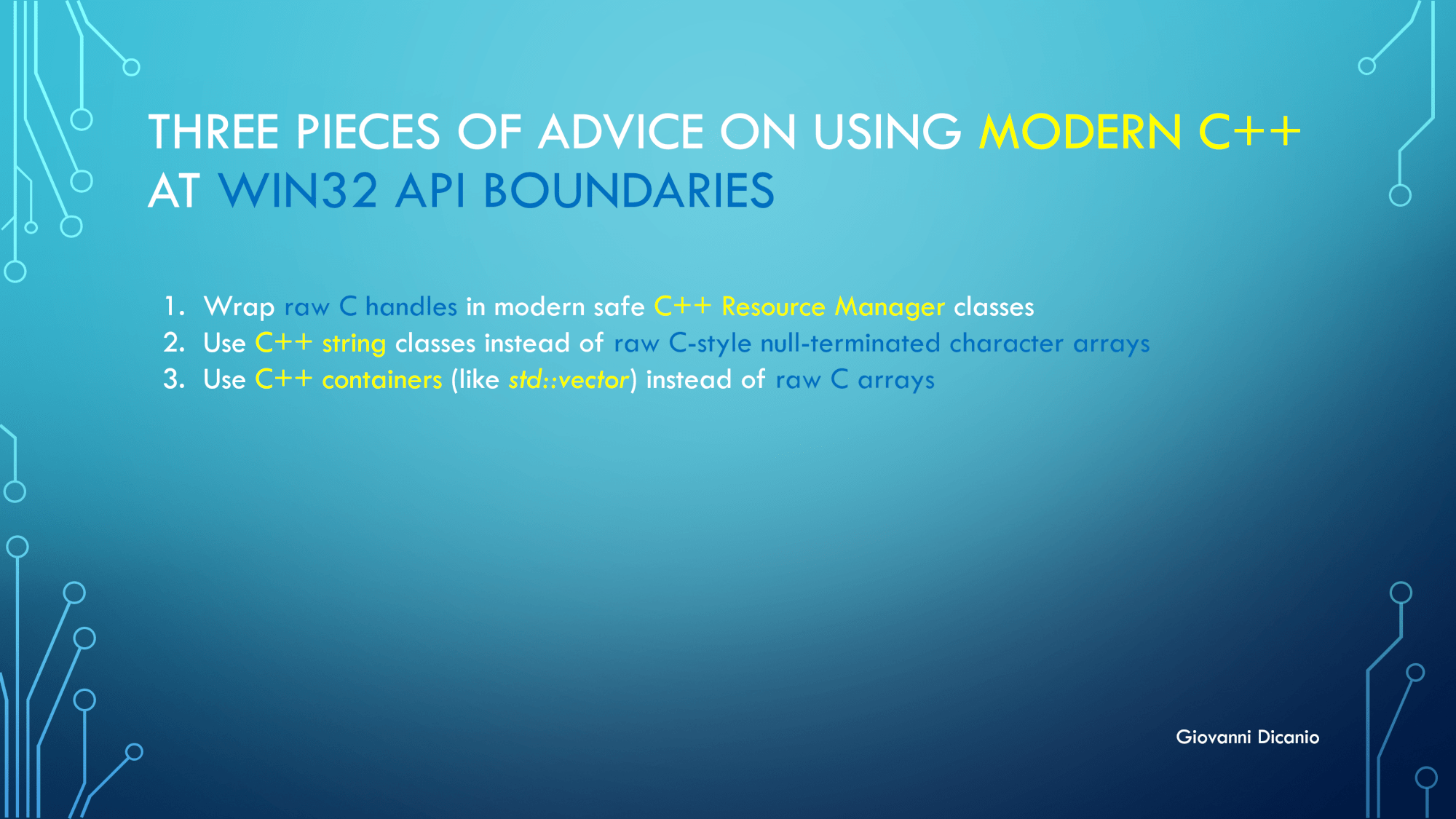 Three Pieces of Advice on Using Modern C++ at Win32 API Boundaries
