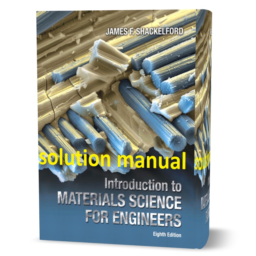 Introduction to materials science for engineers 8th edition shackelford