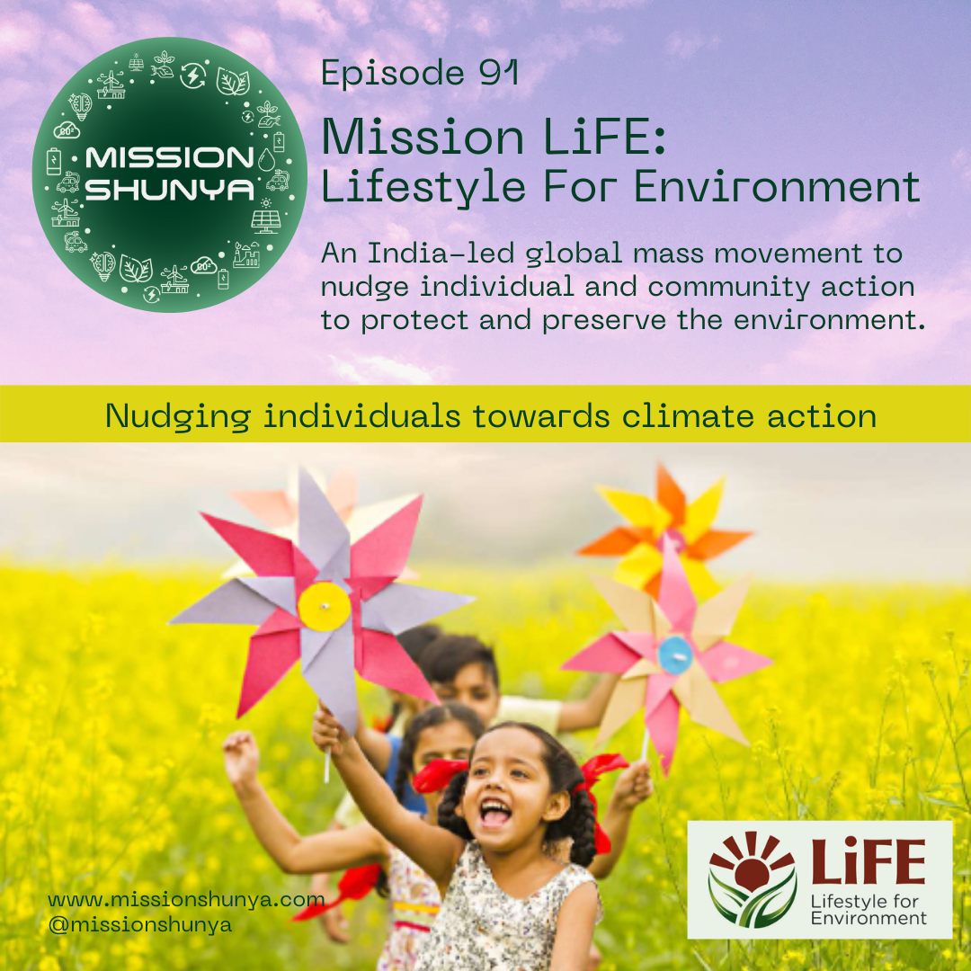 Mission LiFE (Lifestyle for Environment) Mission Shunya