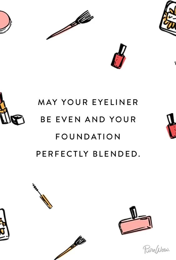 Funny And Cute Makeup Quotes For Makeup Junkies