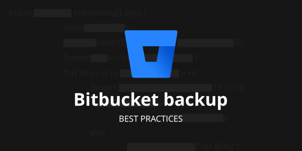 Bitbucket Backup Best Practices Blog GitProtect.io
