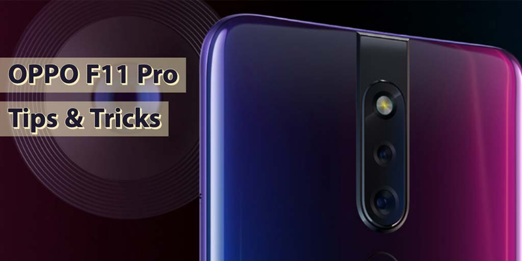 Oppo F11 Pro Tips & Tricks Google Assistant Shortcut﻿, Chroma Boost