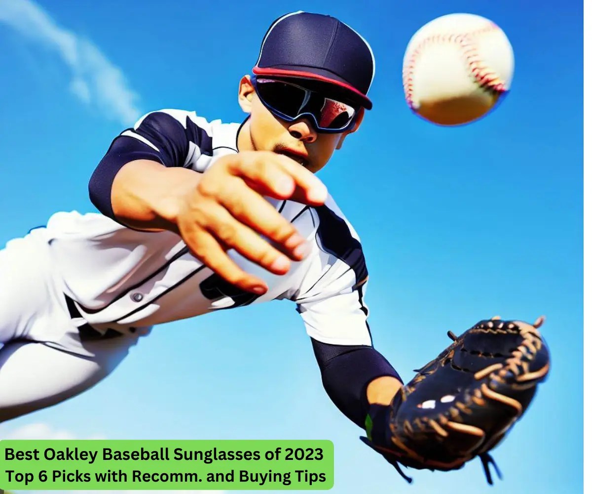 Best Oakley Baseball Sunglasses of 2024 Top 6 Picks with and