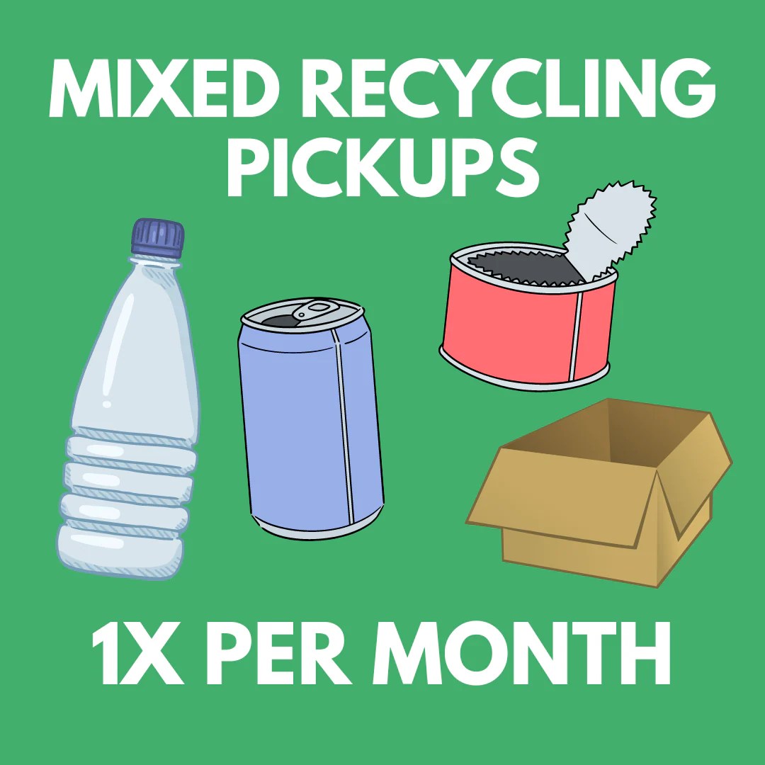 Mixed Recycling AddOn Fee Pickups 1X Per Month Glass Half Full Pickups