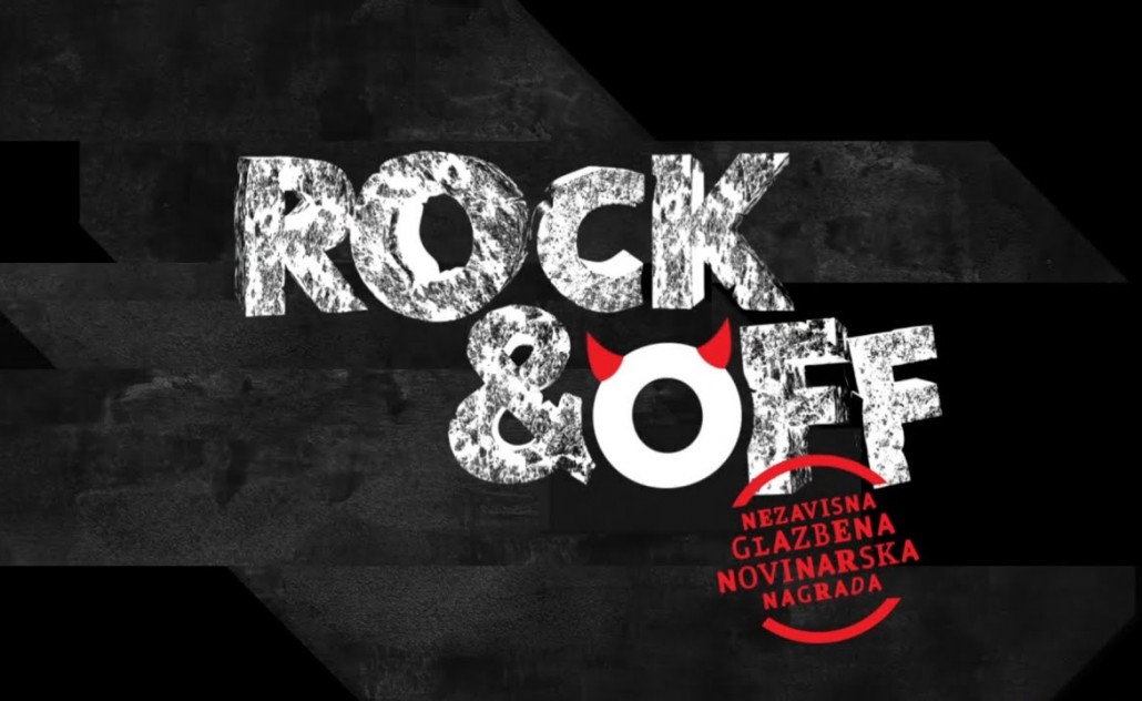 Počinje prvi krug glasanja za četvrto izdanje Rock&OFF nagrade! Glazba.hr