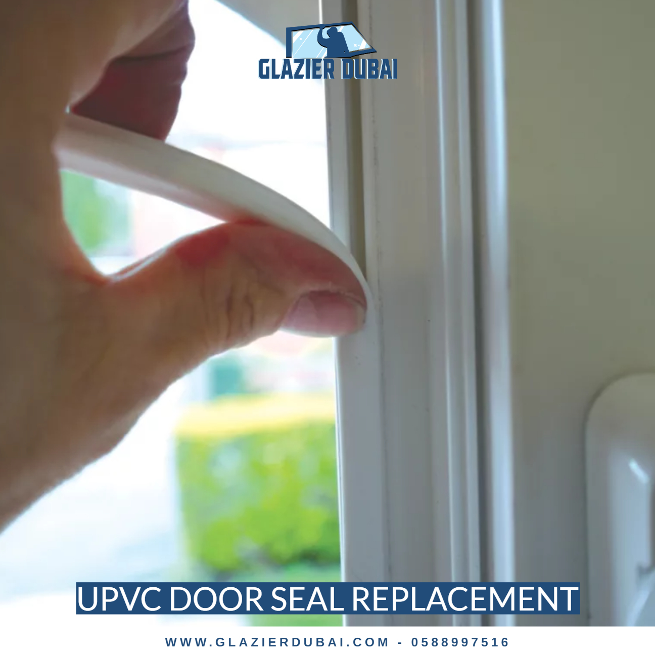 UPVC door seal replacement 0588997516 Glazier Dubai
