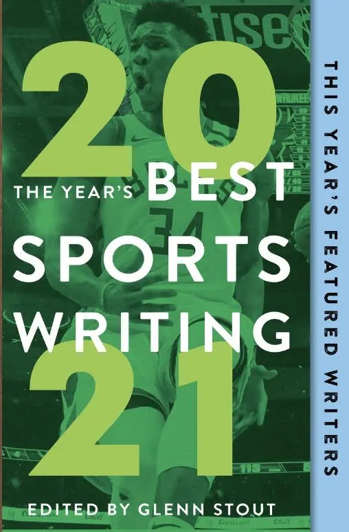 The Year's Best Sports Writing Glenn Stout
