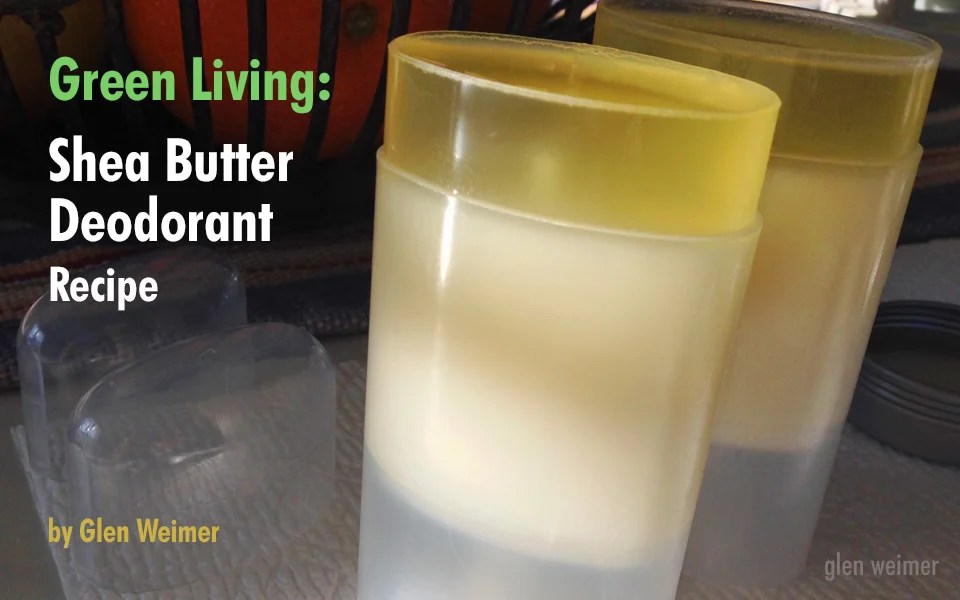 Shea Butter Deodorant Glen Weimer Holodynamic Bodywork