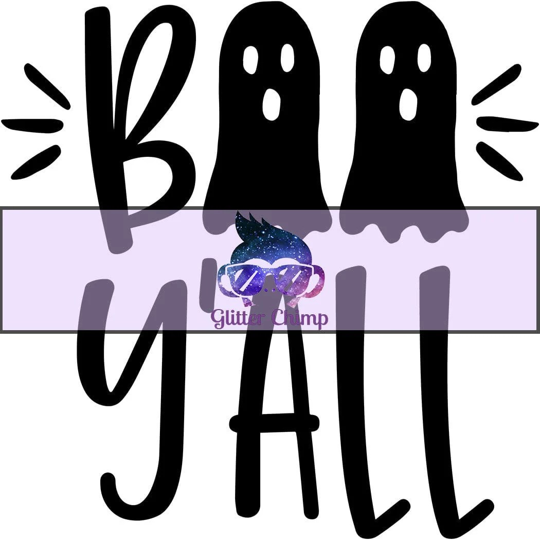 Glitter Chimp Adhesive Vinyl Decal Boo Y'all Clear Background