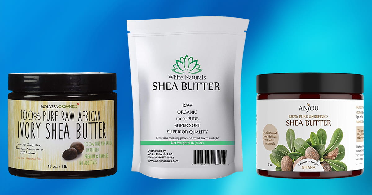 Best Raw Shea Butters for Hair Review + Top 10 Picks