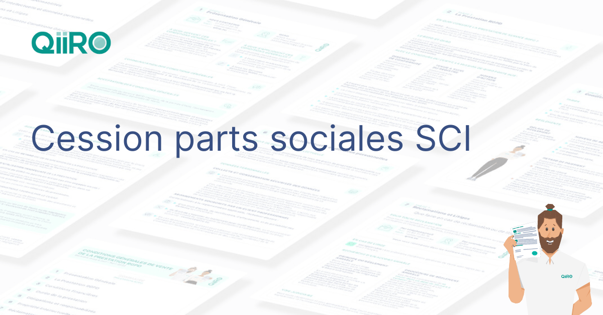 Cession parts sociales SCI document et modèle à télécharger