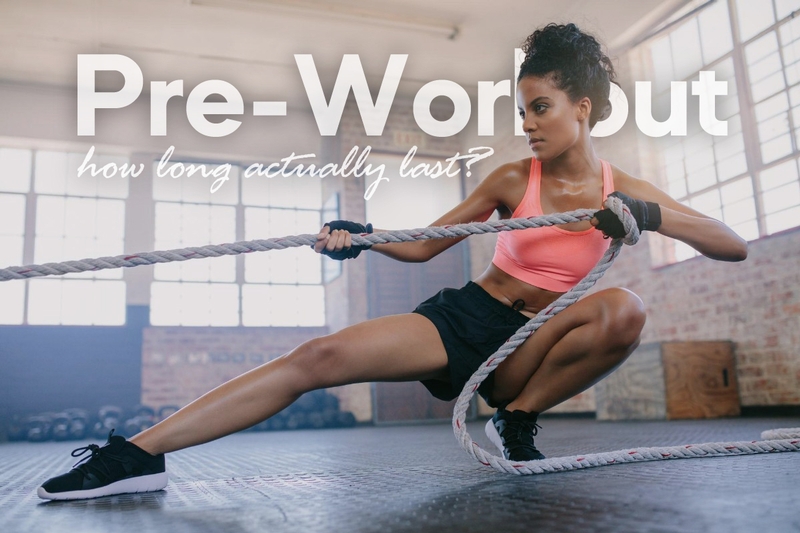 How Long Does PreWorkout Actually Last?