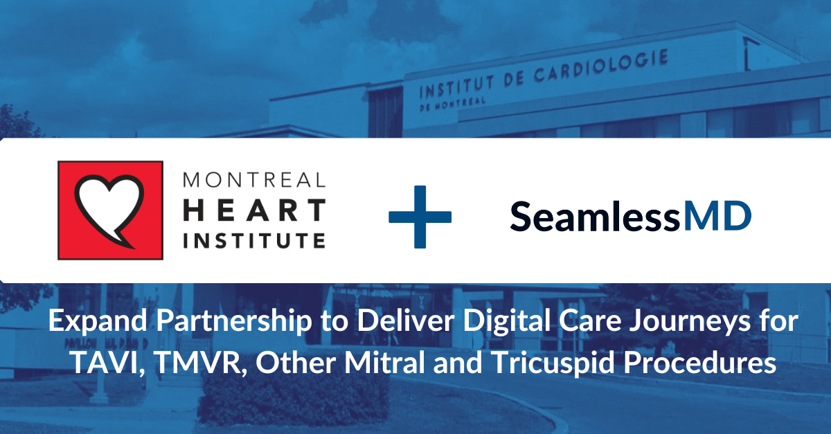 Montreal Heart Institute Announces Expansion of SeamlessMD Digital Care