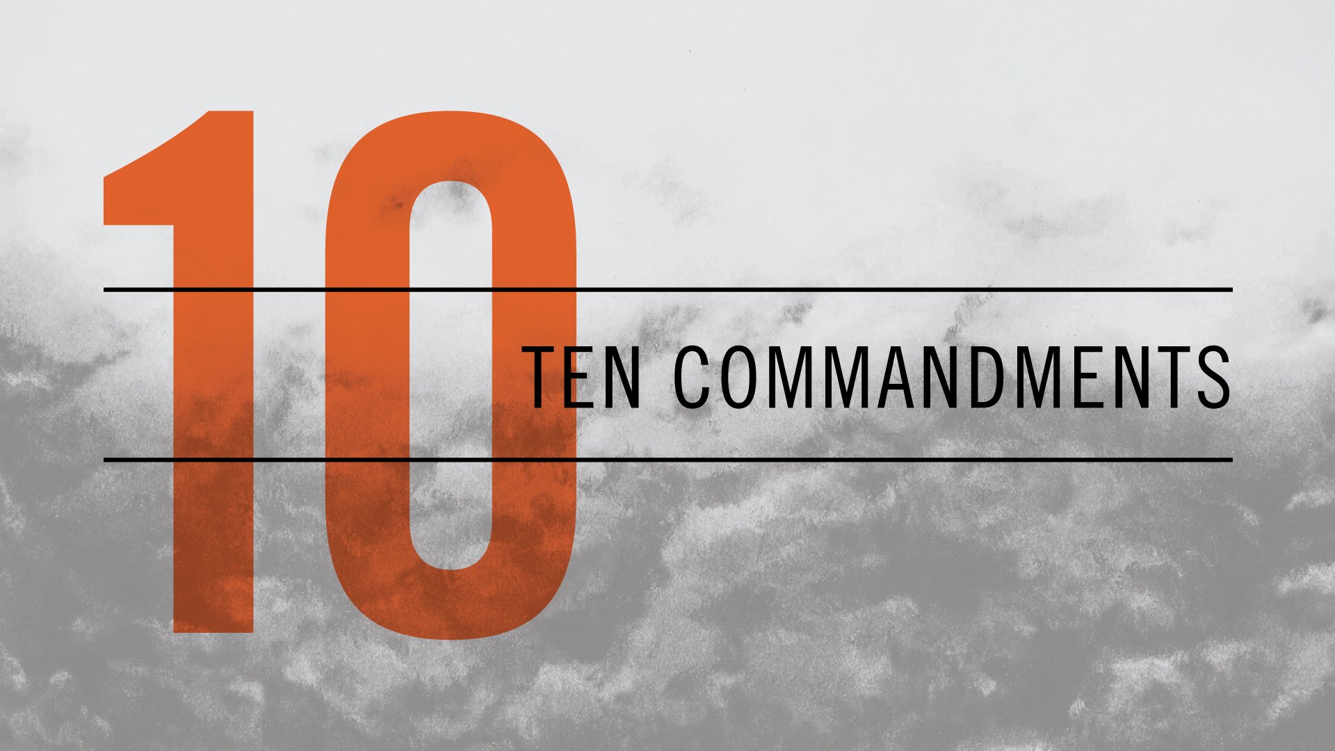 Sermon Series 10 Commandments
