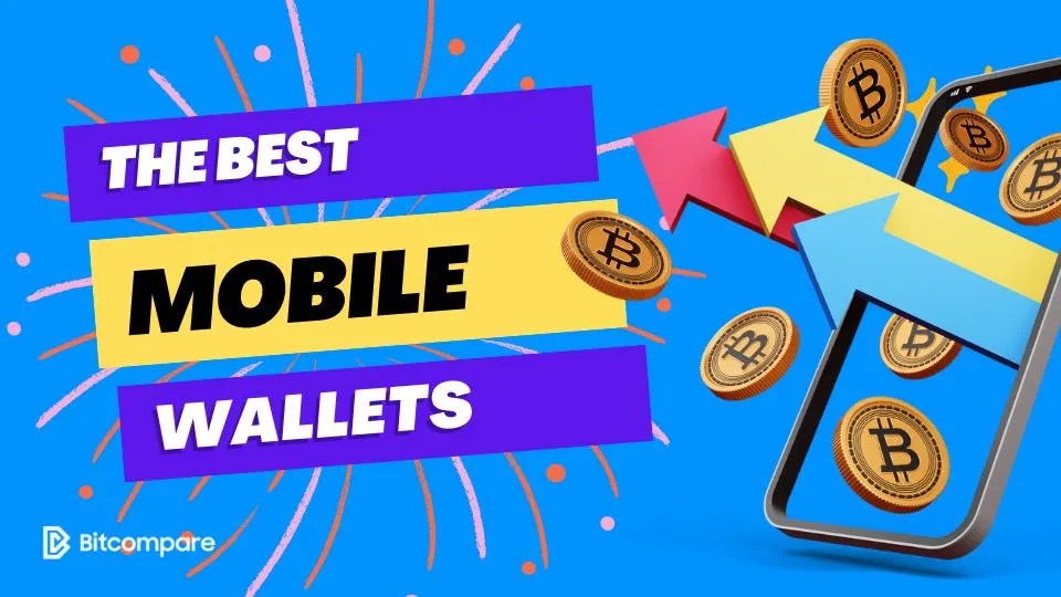 Best Mobile Wallets For Crypto