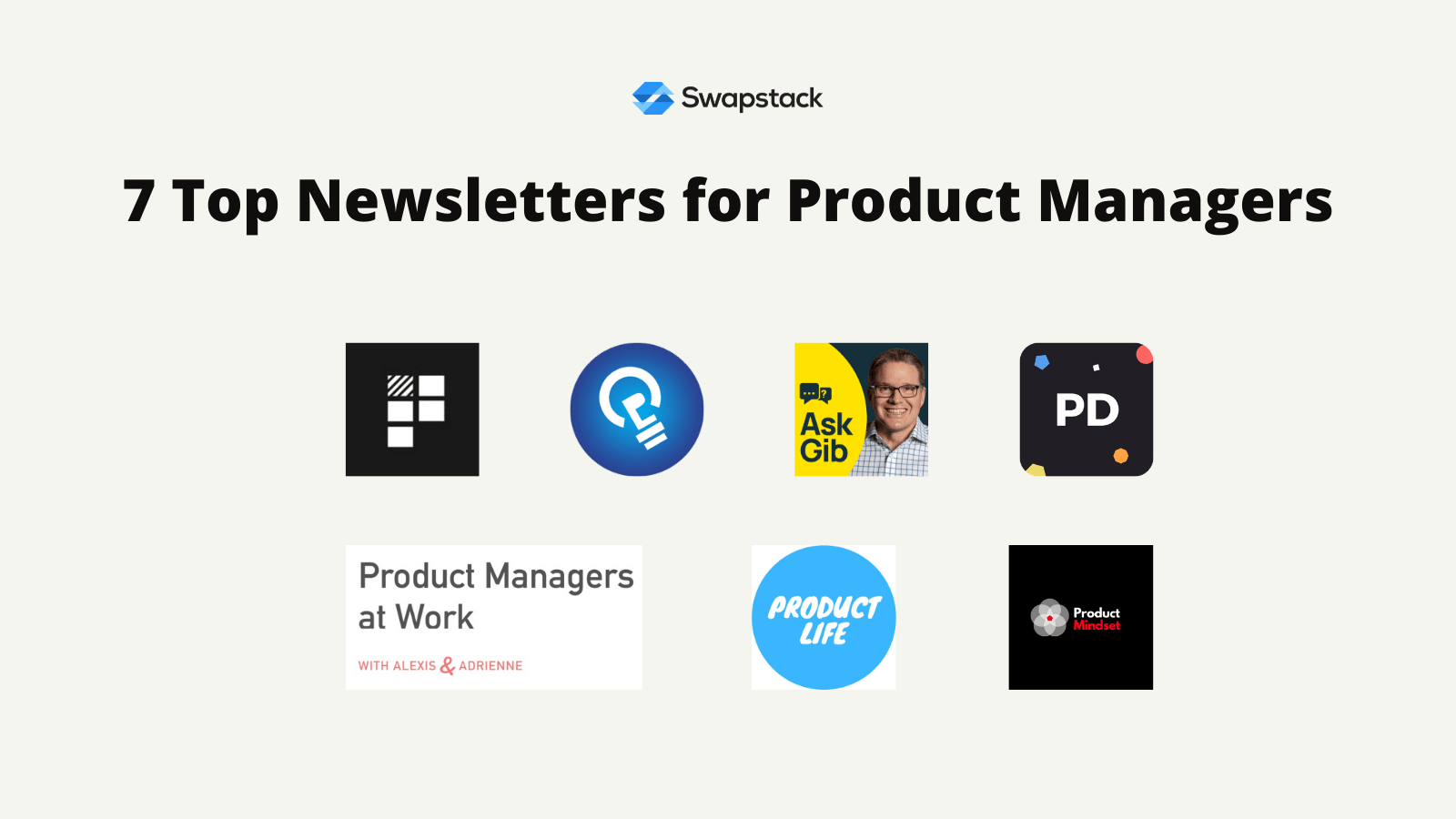 Top 7 Newsletters for Product Managers Advertisers Resources Swapstack