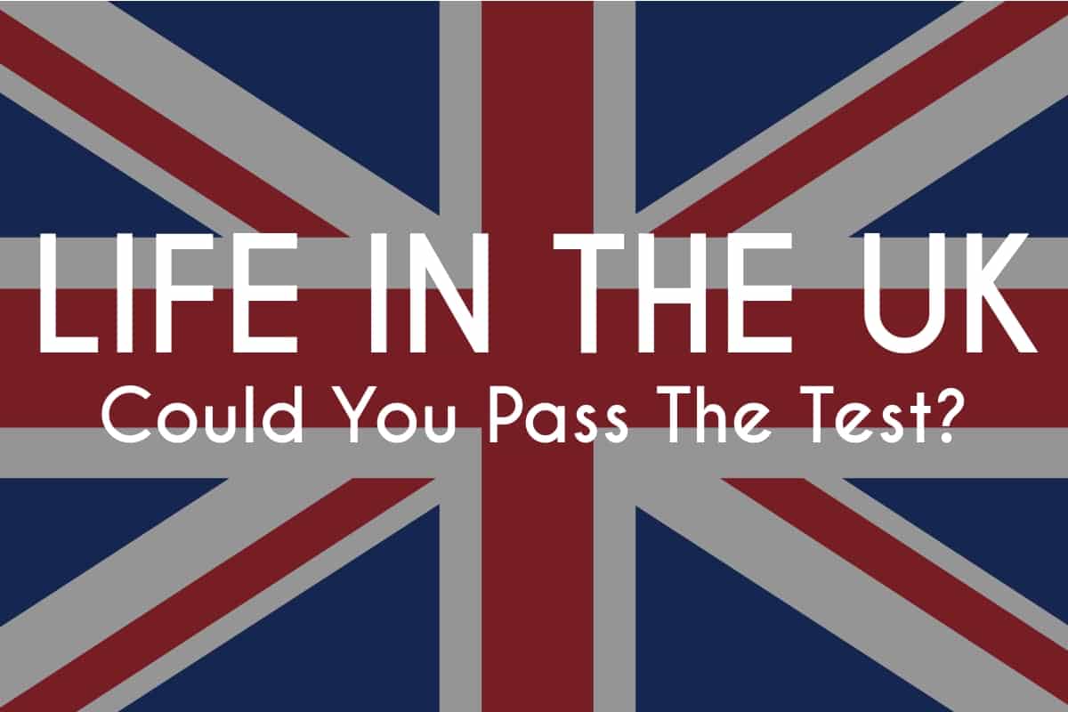 Life in the UK Test What You Need to Know