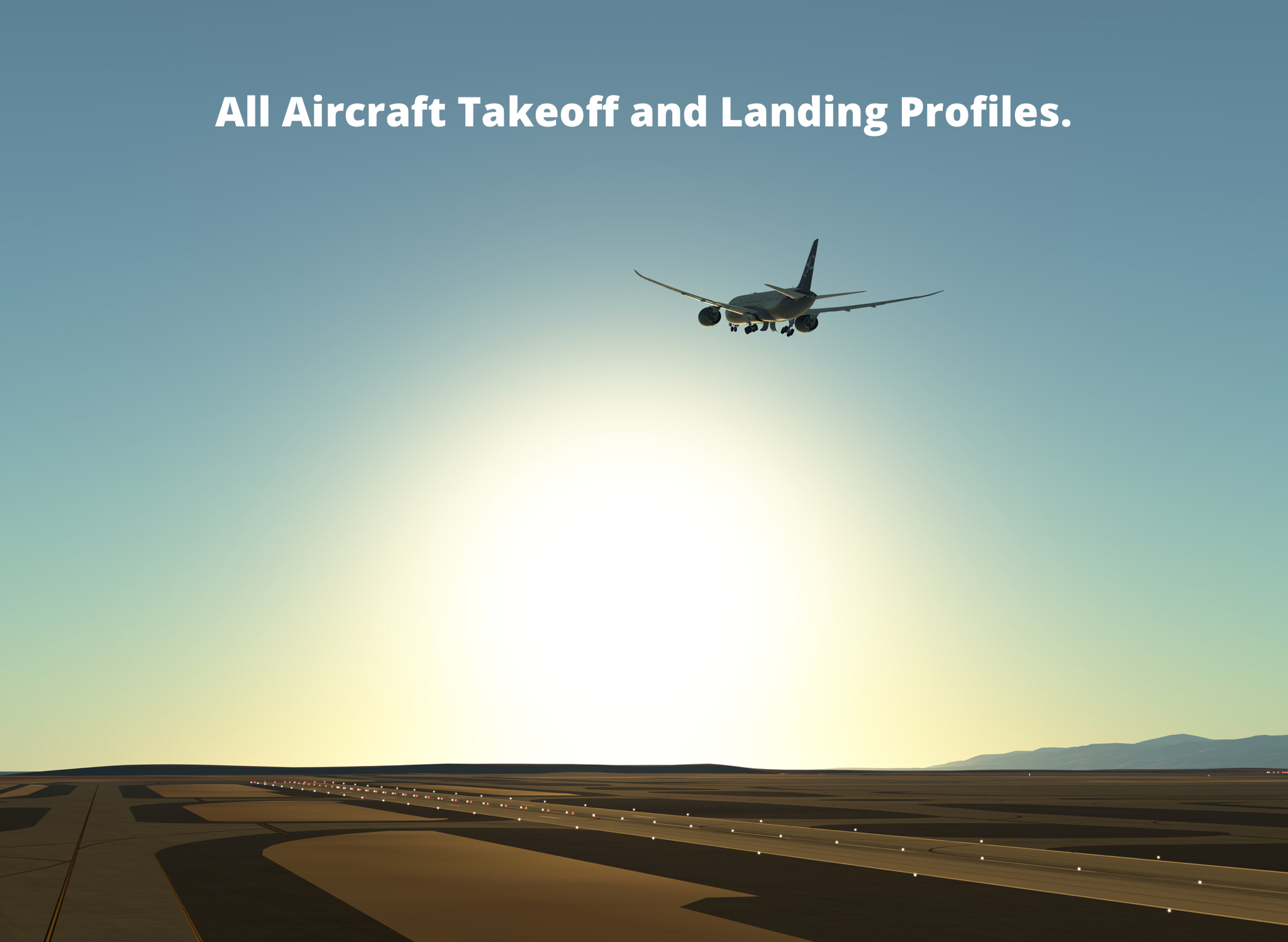 All Aircraft Takeoff and Landing Profiles (Version 20.1 Wiki