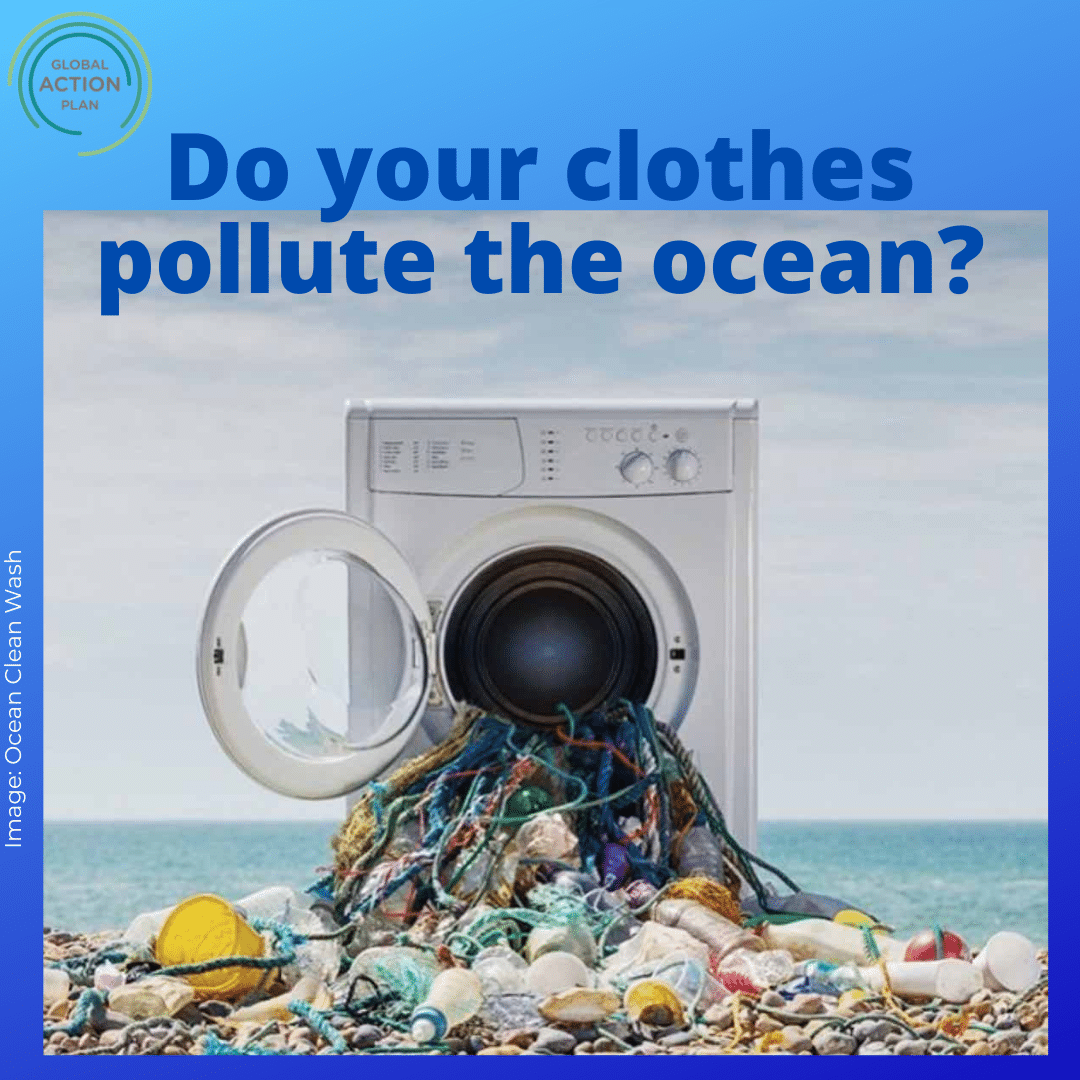 Are your clothes polluting the ocean? Global Action Plan