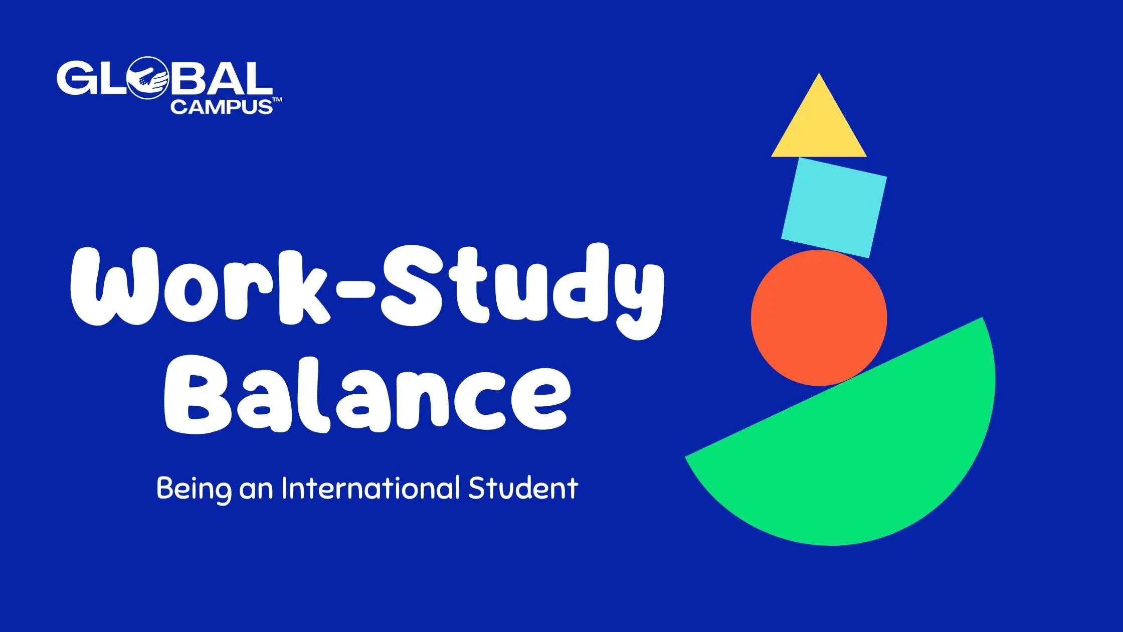 Workstudy balance as an overseas student