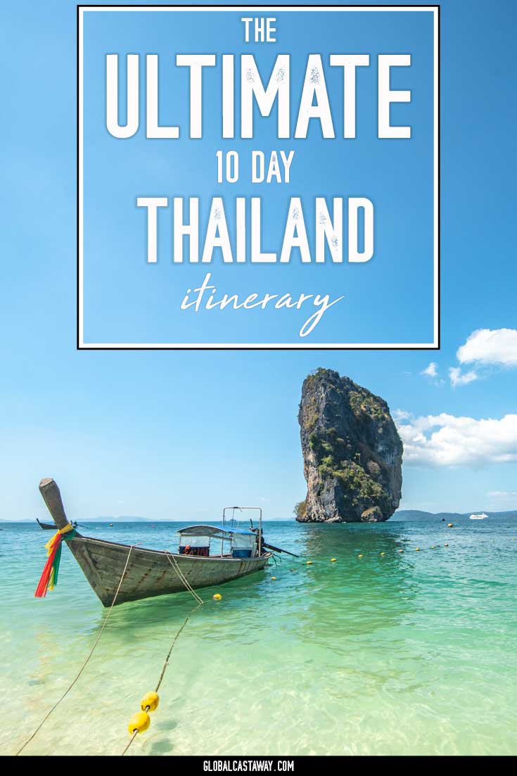 The Ultimate 10 Day Thailand Itinerary 4 routes + maps (2023)