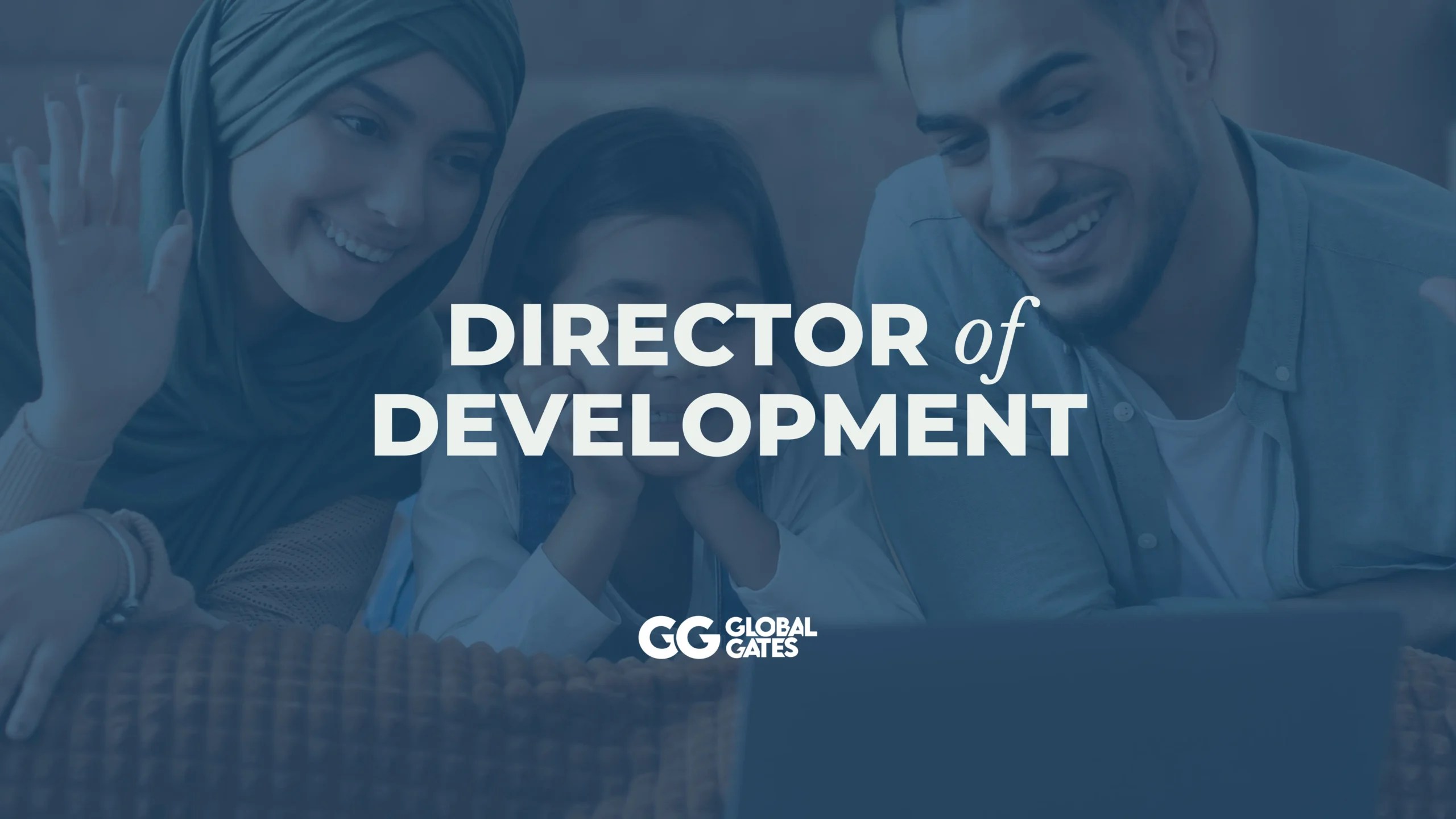 Director of Development Global Gates
