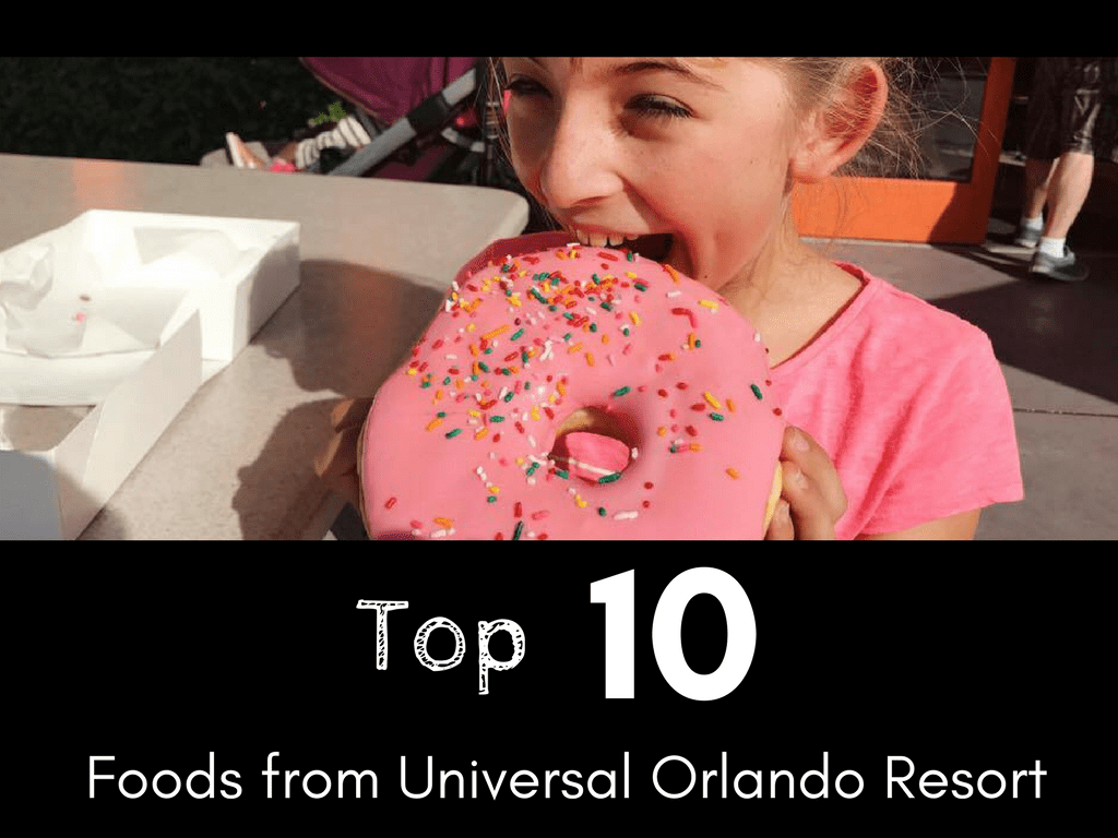 The Best Universal Orlando Food & Drinks [Top 15 Foods You Have to Try]