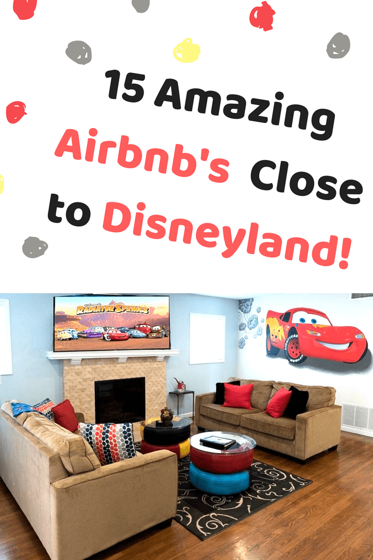 Airbnb Anaheim [17 Incredible] Disney Inspired Airbnbs Near Disneyland