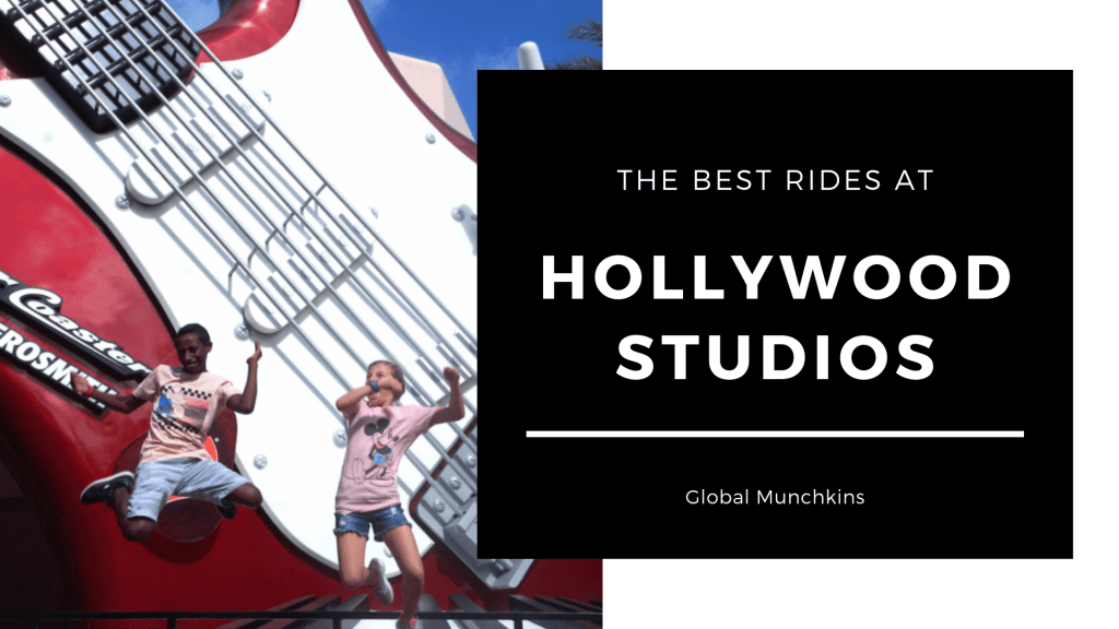 The Best Rides at Hollywood Studios [Top 8 Choices] Global Munchkins