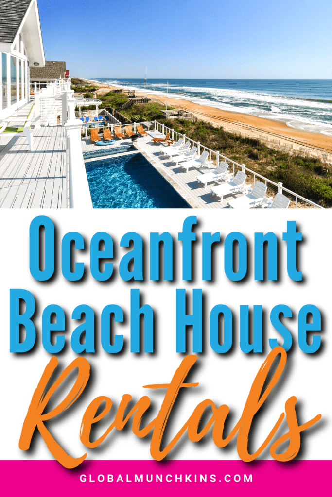 Your Guide To the Top Best 6 Oceanfront Beach House Rentals in the