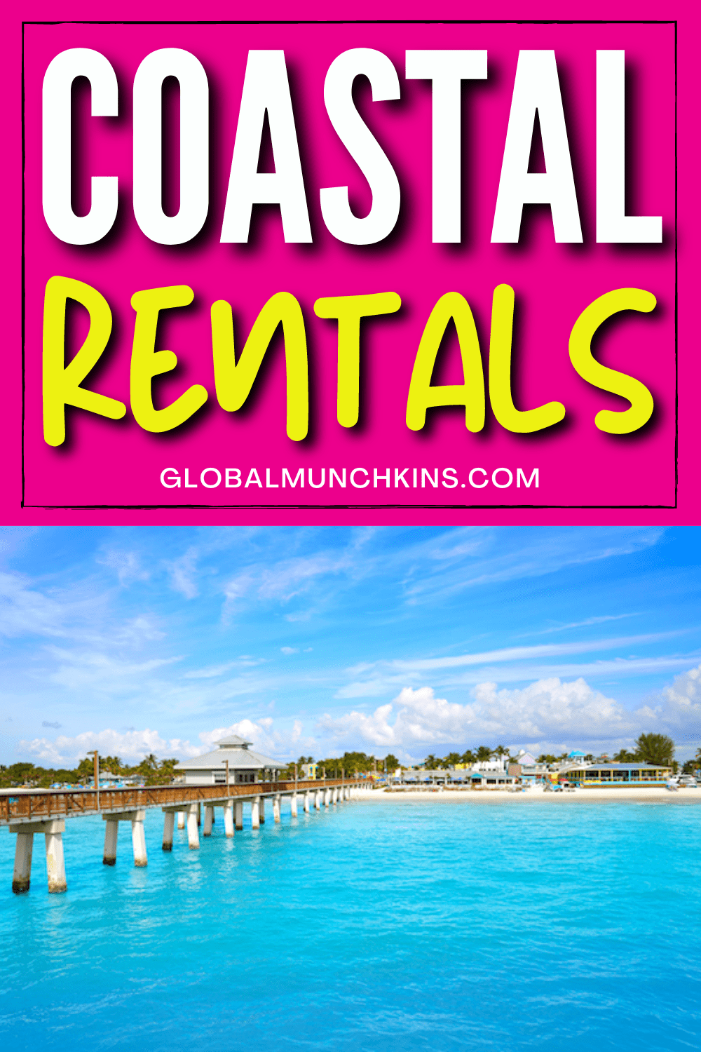 Top 10 Places For the Best Coastal Vacation Rentals In The United