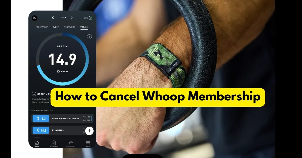 How to Cancel Whoop Membership A StepbyStep Guide Global Newswala