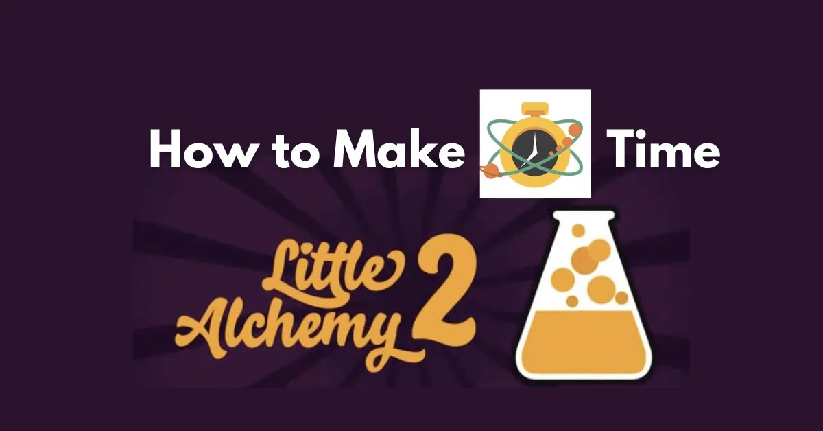 How to Make Time in Little Alchemy 2 Unveiling the Secrets Global