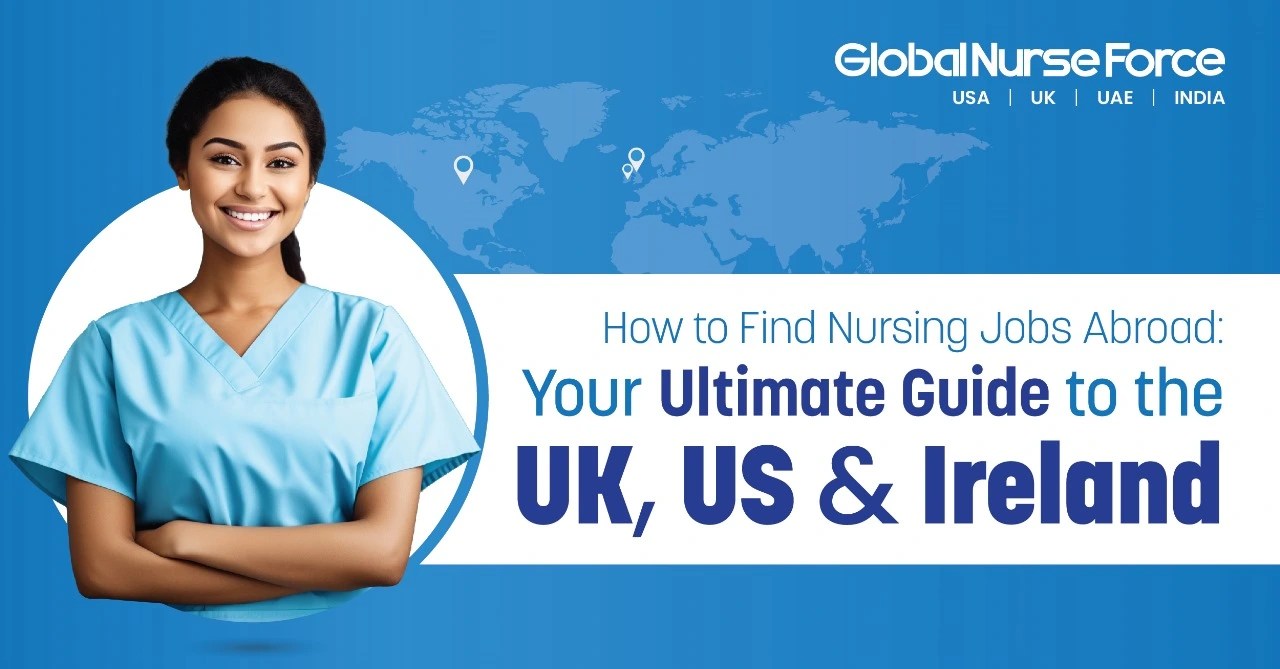 How to Find Nursing Jobs Abroad: Your Ultimate Guide