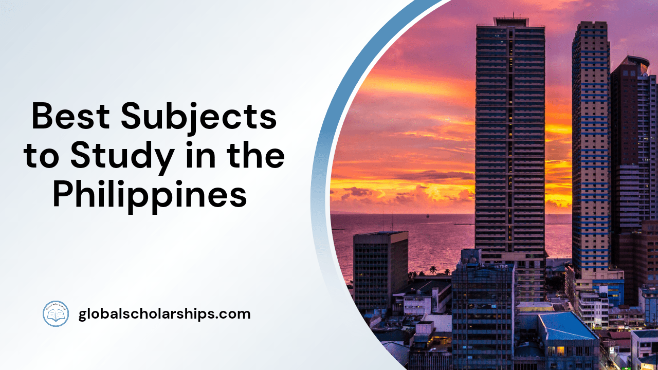 5 Best Subjects to Study in the Philippines Global Scholarships