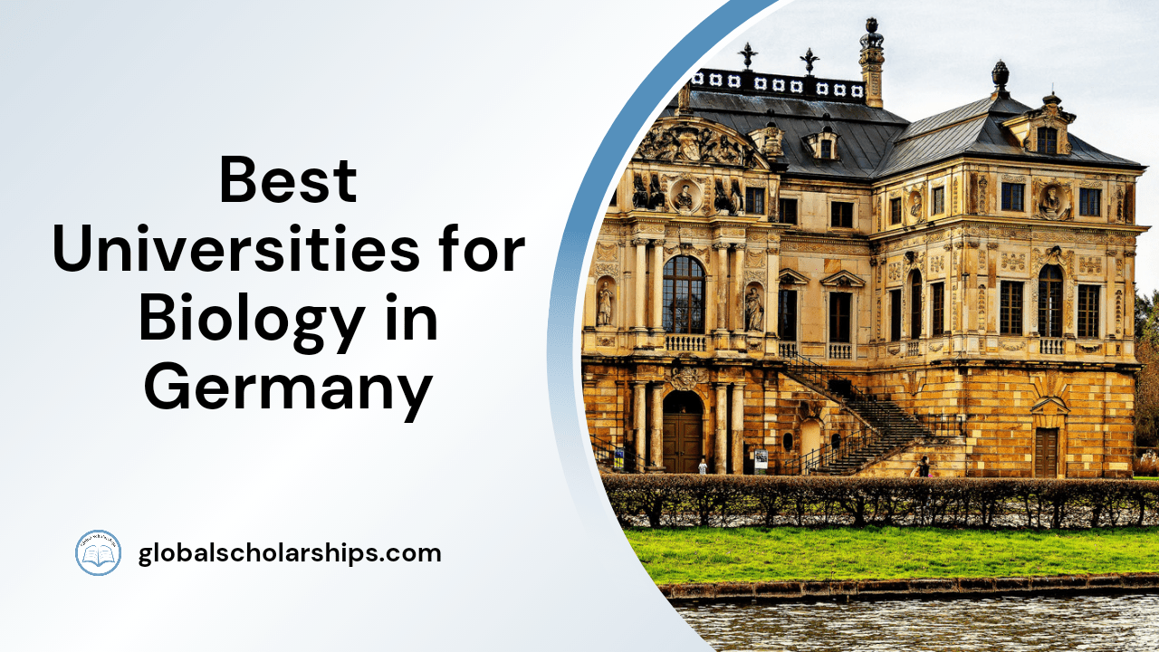 5 Best Universities to Study Biology in Germany Global Scholarships