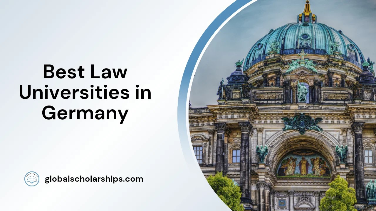 5 Best Law Universities in Germany Global Scholarships