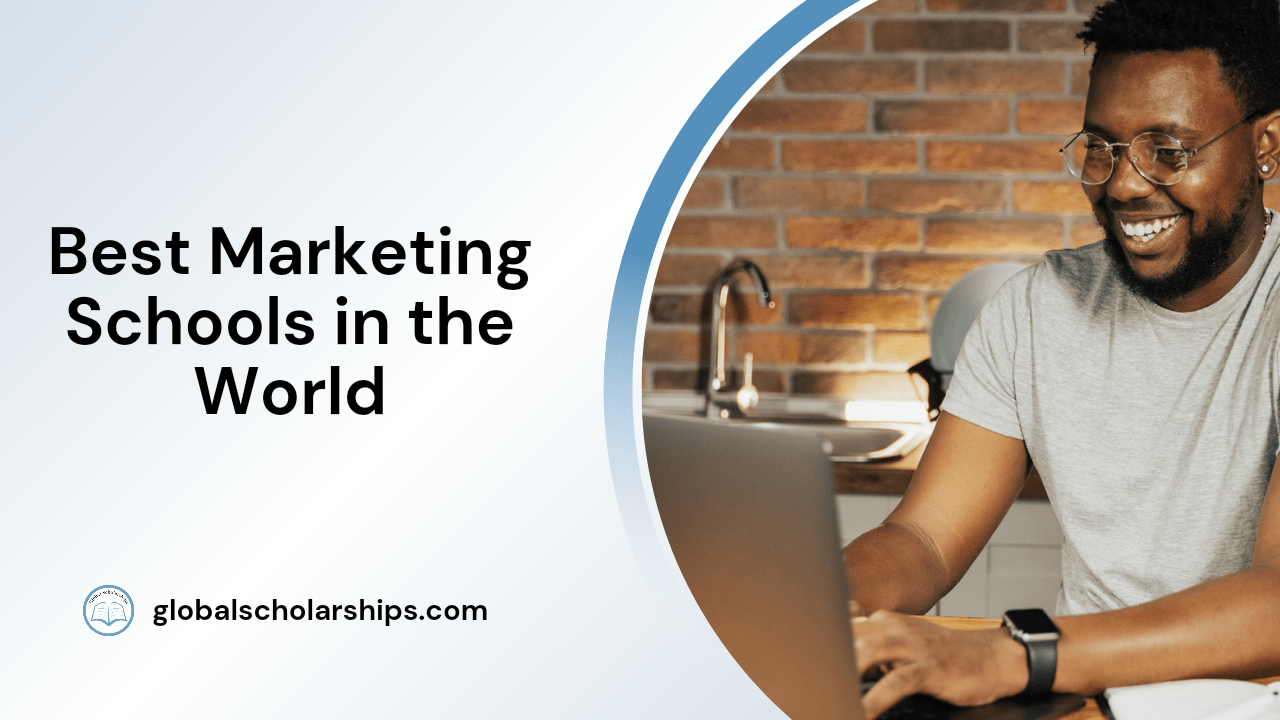 23 Best Marketing Schools in the World Global Scholarships