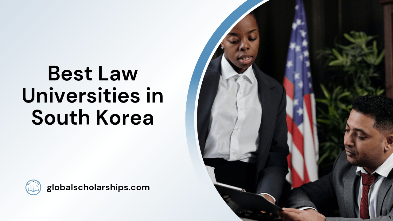 5 Best Law Universities in South Korea Global Scholarships