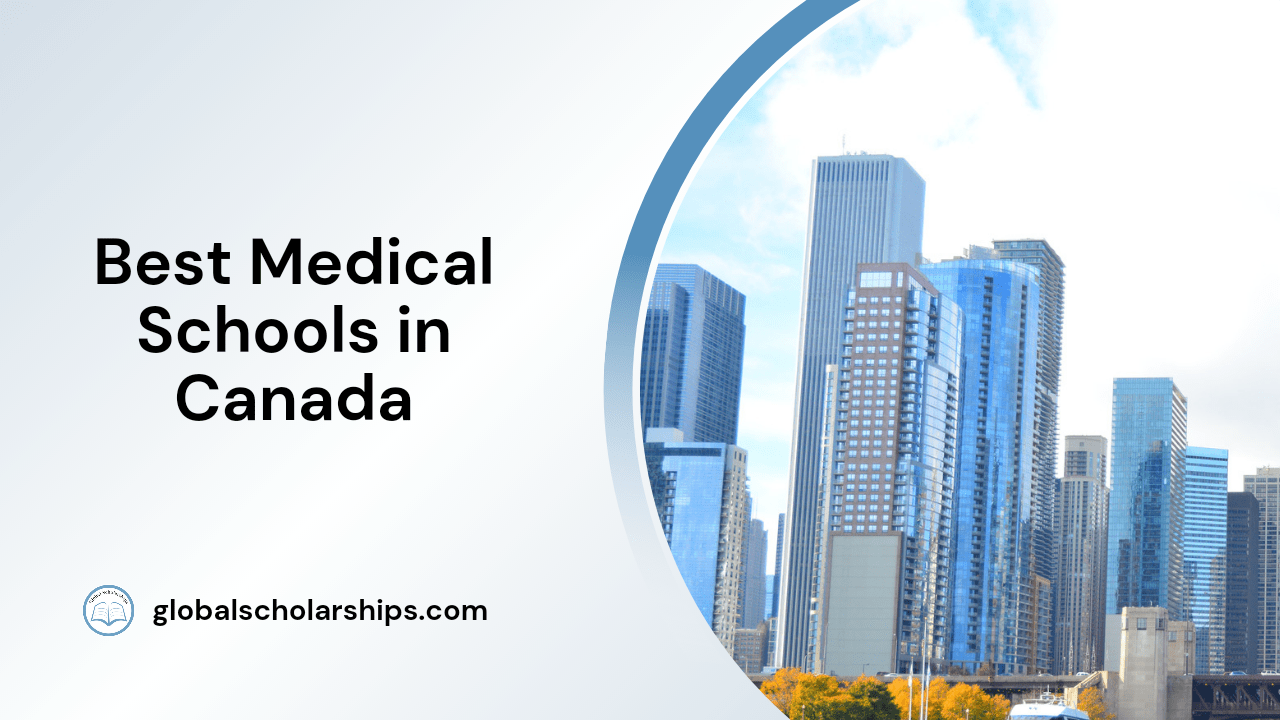 10 Best Medical Schools in Canada Global Scholarships