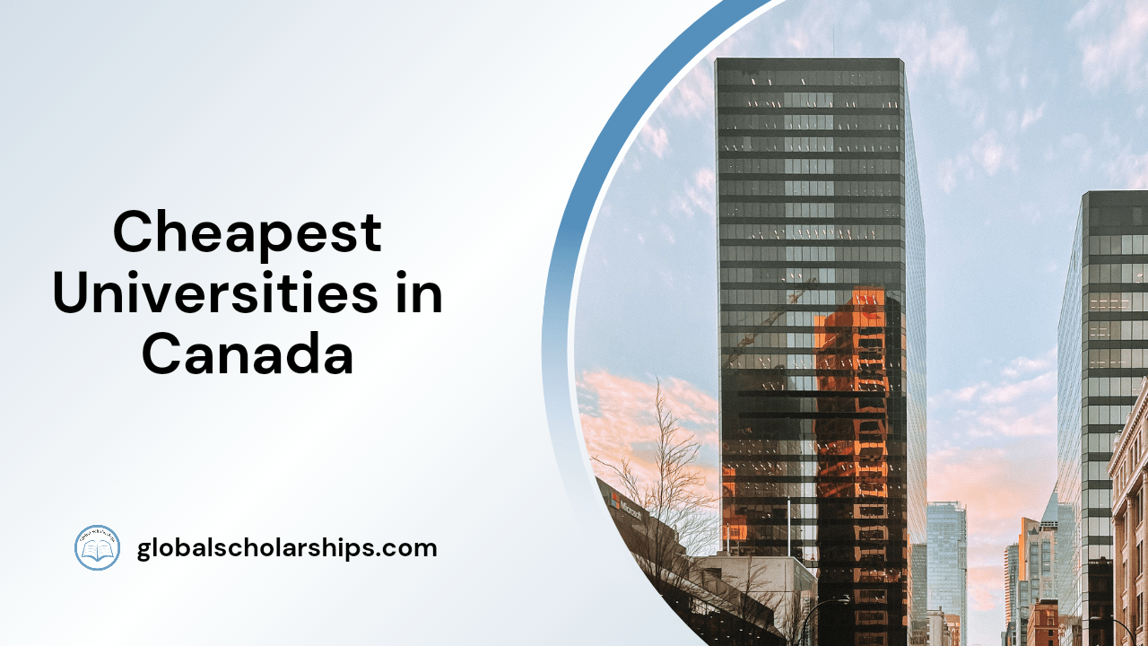 10 Cheapest Universities in Canada for International Students