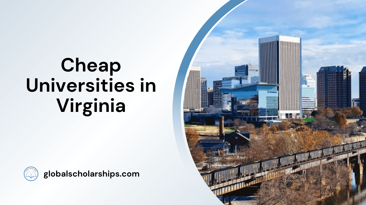 7 Cheapest Universities in Virginia for International Students Global Scholarships