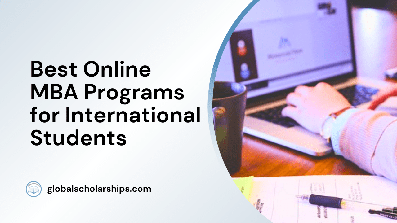 5 Best Universities for Online MBA in the World Global Scholarships
