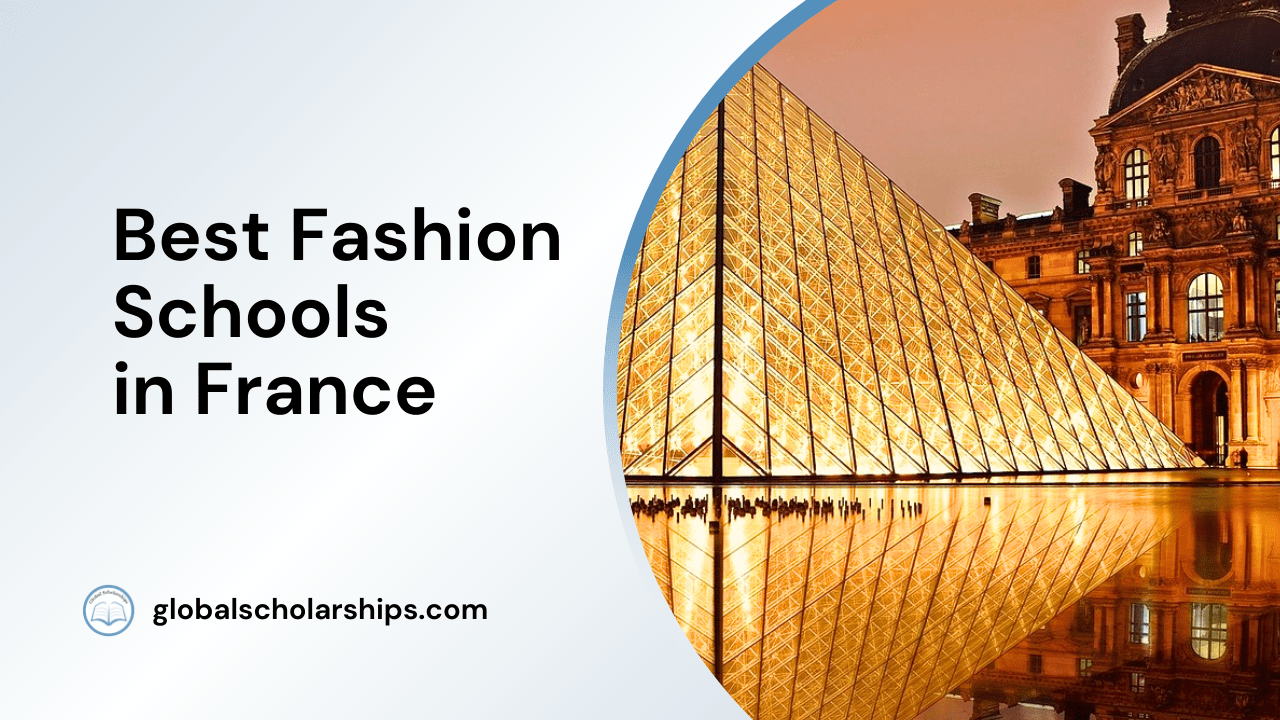 5 Best Fashion Schools in France Global Scholarships