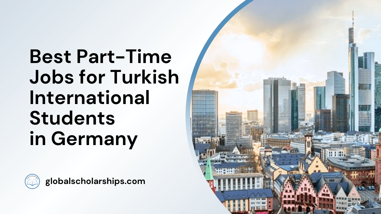 5 Best Parttime Jobs for Turkish International Students in Germany