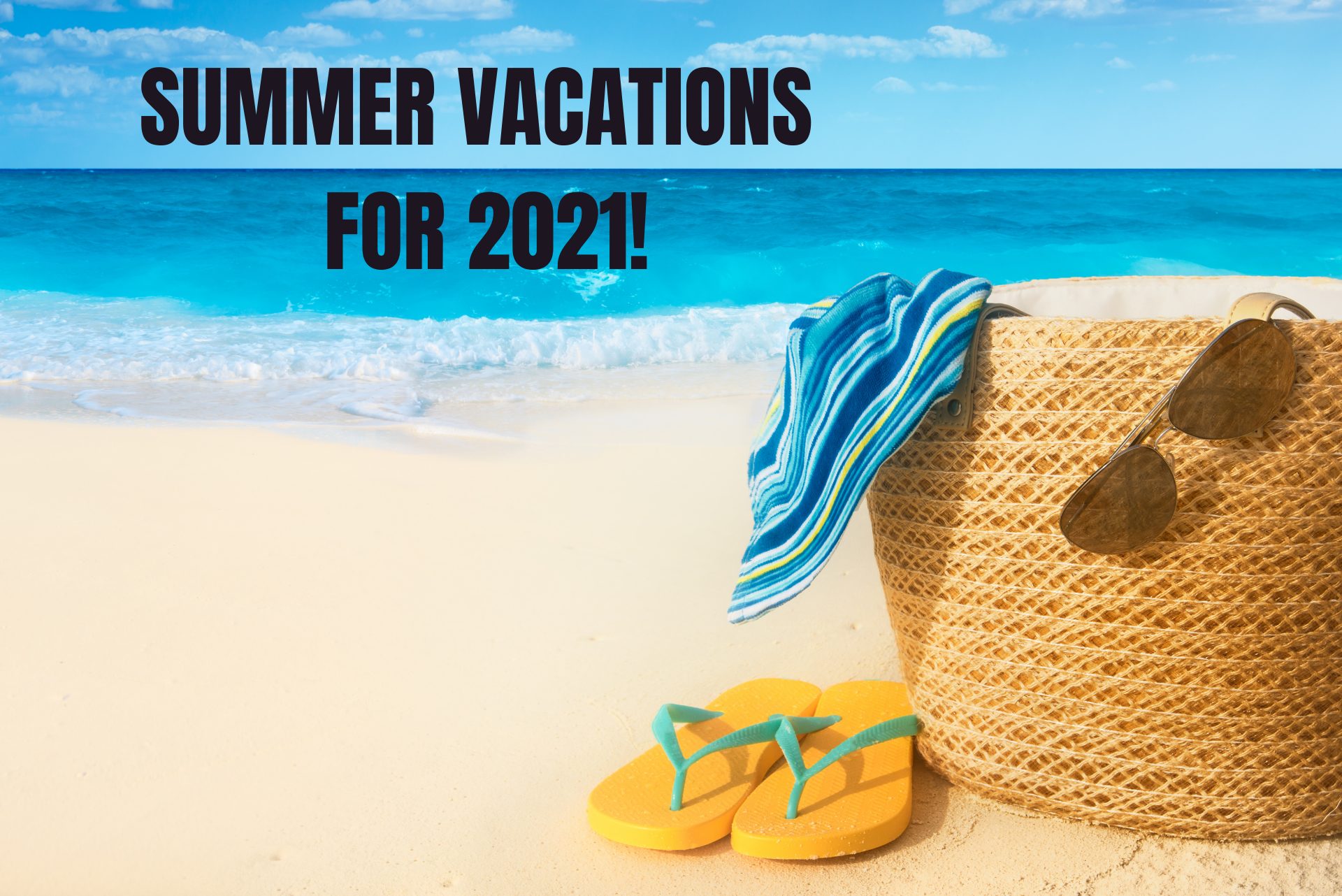 Summer Vacations in 2021 Global Student Network