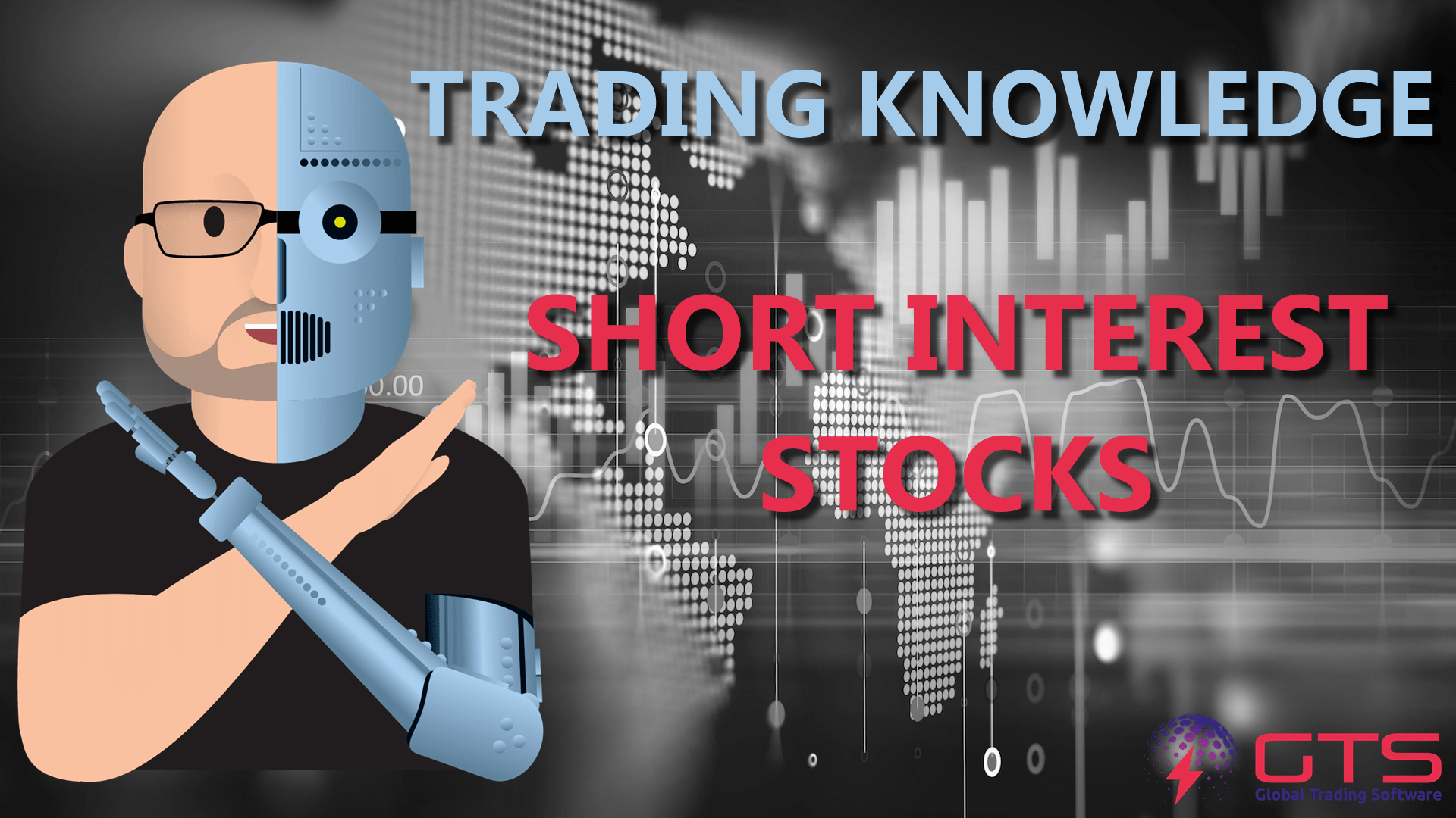 Short Interest Stocks Explained — Global Trading Software
