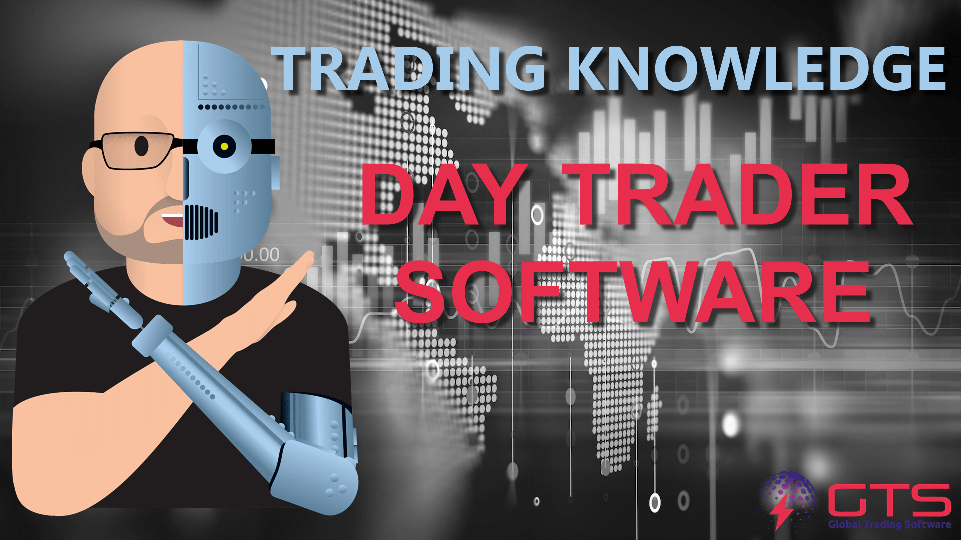 Picking the Best Daytrader Software — Global Trading Software