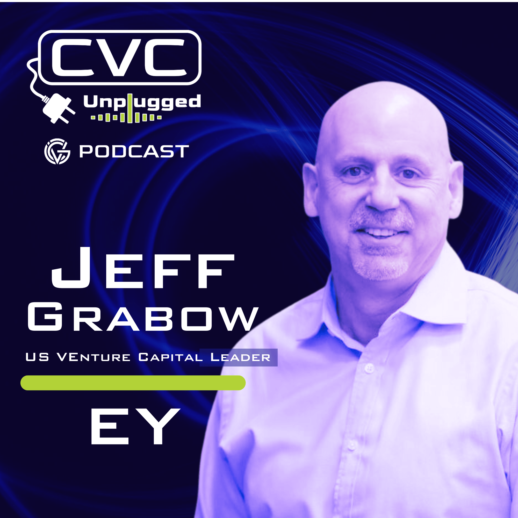 Jeffrey Grabow EY CVC Unplugged
