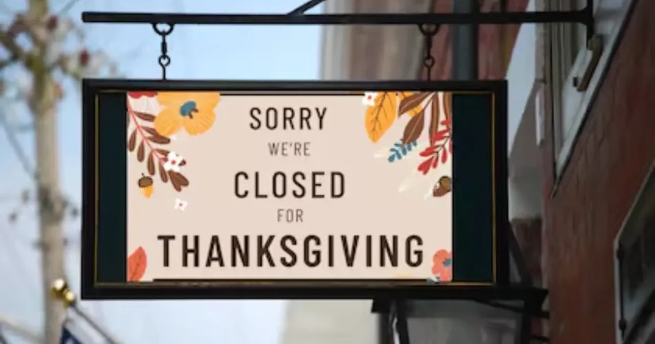 Are banks, post offices open on Thanksgiving Day 2024? What to.